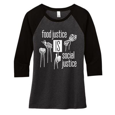 Food Justice Is Social Justice Women's Tri-Blend 3/4-Sleeve Raglan Shirt