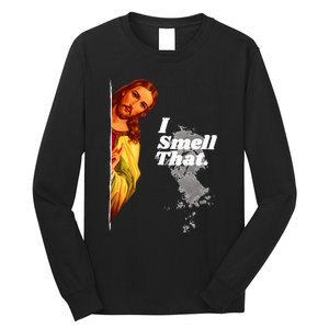 Funny Jesus I Smell That Religious Stoner Cannabis Marijuana Long Sleeve Shirt