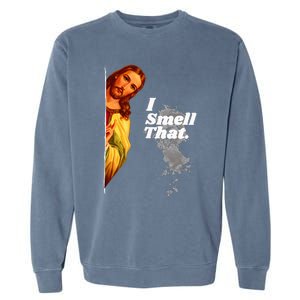 Funny Jesus I Smell That Religious Stoner Cannabis Marijuana Garment-Dyed Sweatshirt