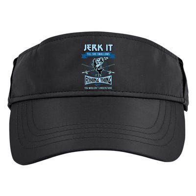 Funny Jerk It Till She Swallows Trout Bass Fishing Gear Adult Drive Performance Visor