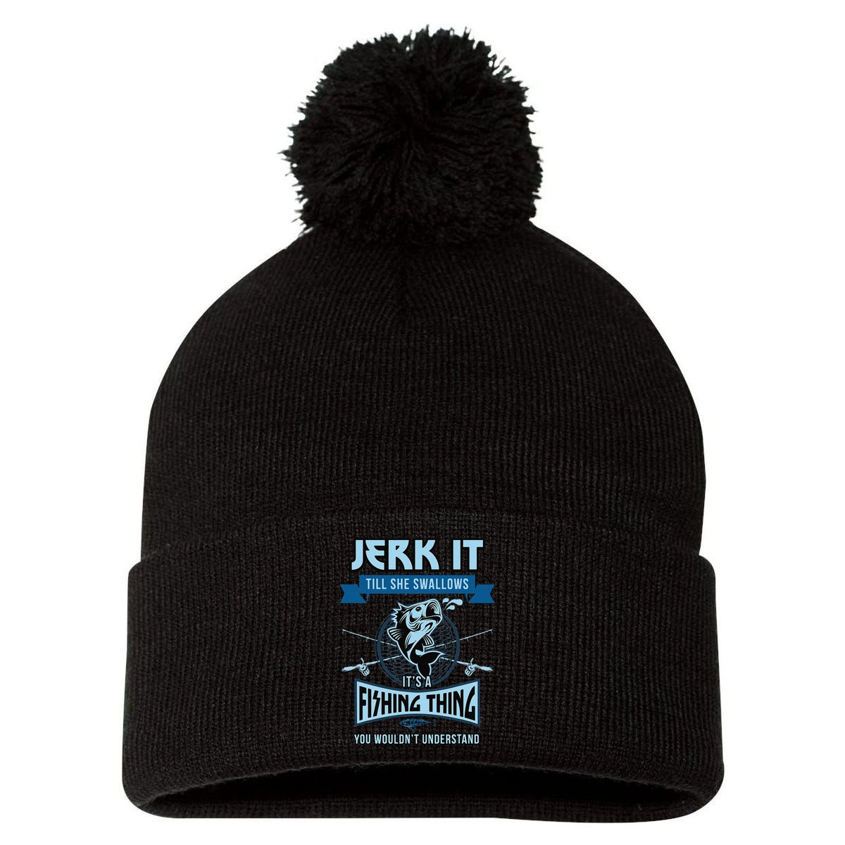 Funny Jerk It Till She Swallows Trout Bass Fishing Gear Pom Pom 12in Knit Beanie