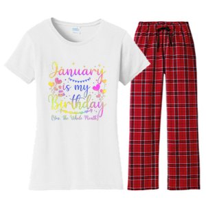 Funny January Is My Birthday Yes The Whole Month Birthday Women's Flannel Pajama Set