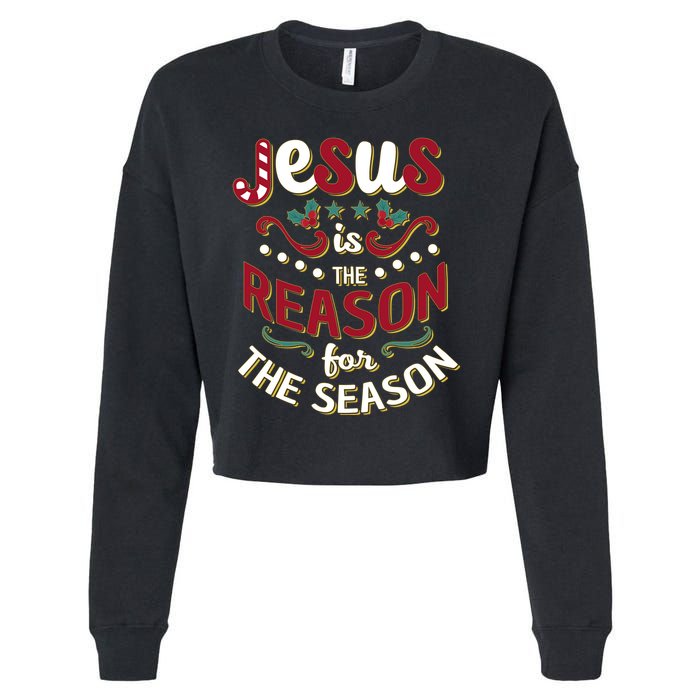 Festive Jesus Is The Reason For The Season Cropped Pullover Crew