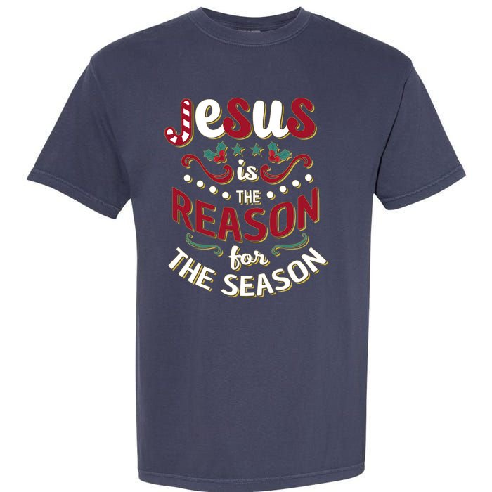 Festive Jesus Is The Reason For The Season Garment-Dyed Heavyweight T-Shirt