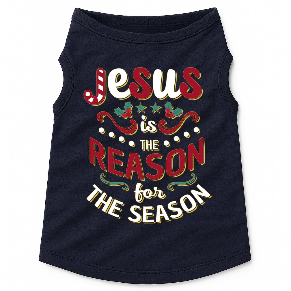 Festive Jesus Is The Reason For The Season Doggie Tank