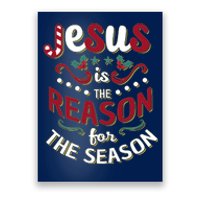 Festive Jesus Is The Reason For The Season Poster