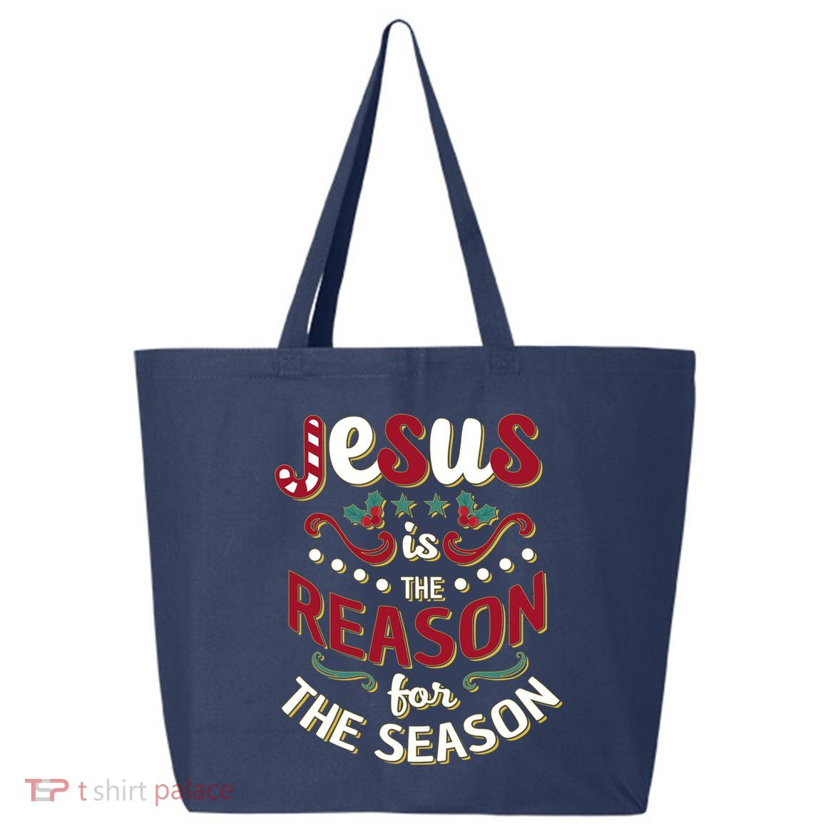 Festive Jesus Is The Reason For The Season 25L Jumbo Tote