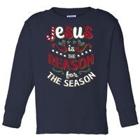 Festive Jesus Is The Reason For The Season Toddler Long Sleeve Shirt