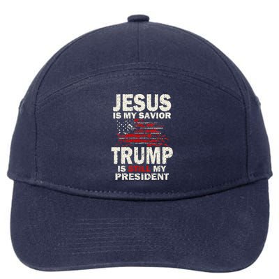 Funny Jesus Is My Savior Trump Is Still My President 7-Panel Snapback Hat