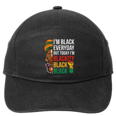 Funny Juneteenth I'm Blackity Black Woman African American 7-Panel Snapback Hat