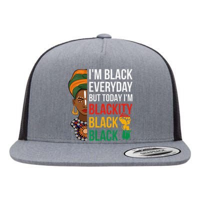 Funny Juneteenth I'm Blackity Black Woman African American Flat Bill Trucker Hat