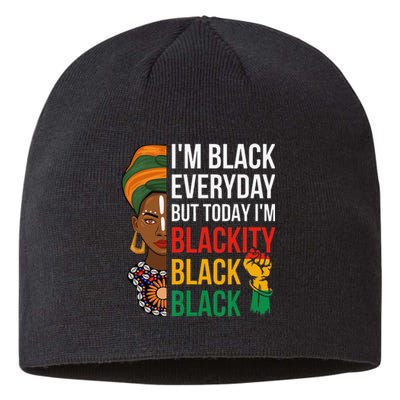 Funny Juneteenth I'm Blackity Black Woman African American Sustainable Beanie