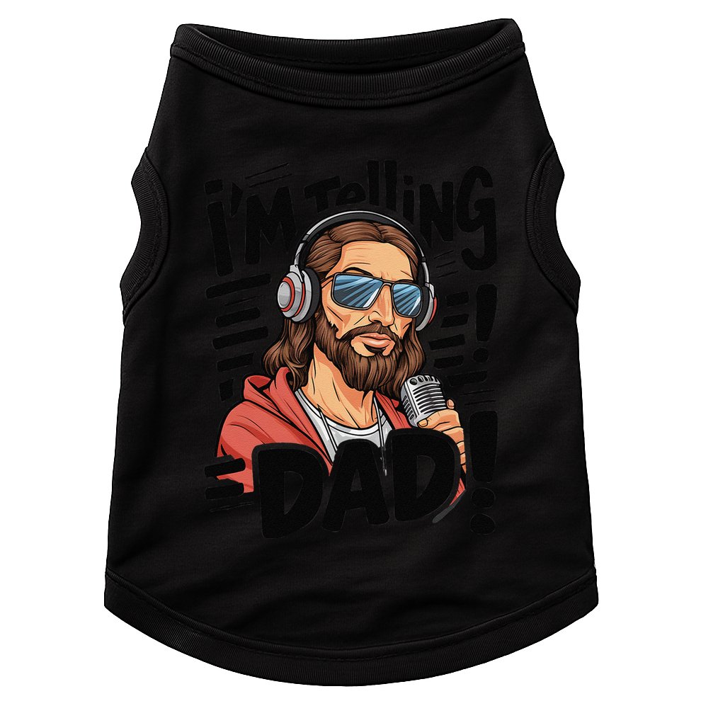 Funny Jesus IM Telling Dad Religious Doggie Tank