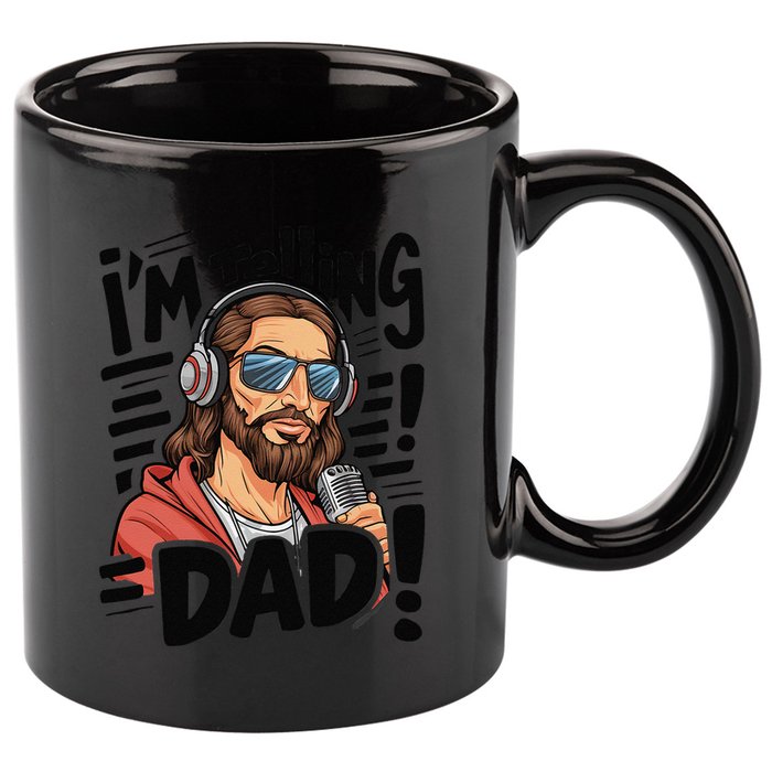 Funny Jesus IM Telling Dad Religious 11oz C Handle Ceramic Mug