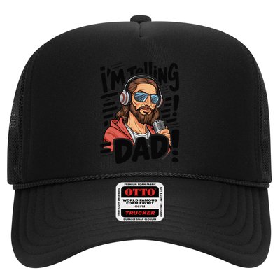 Funny Jesus IM Telling Dad Religious Trucker Hat