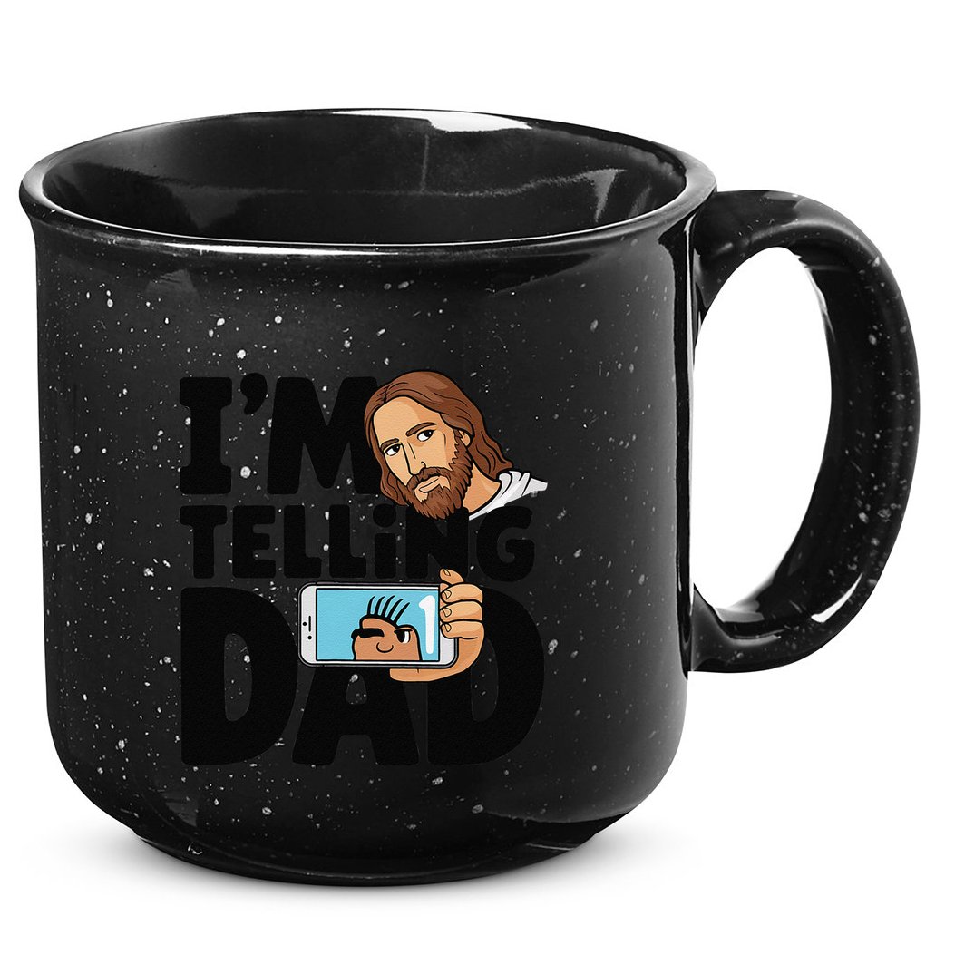 Funny Jesus IM Telling Dad Religious 15oz Campfire Ceramic Mug