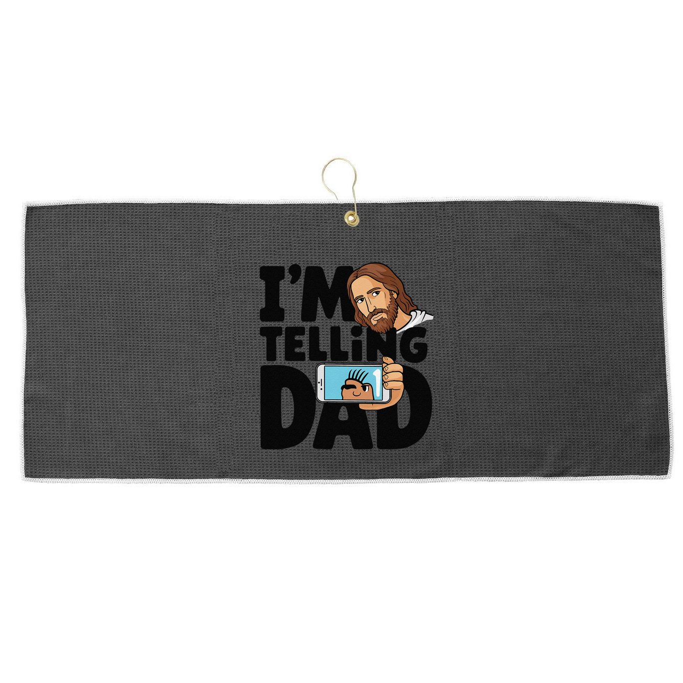 Funny Jesus IM Telling Dad Religious Large Microfiber Waffle Golf Towel