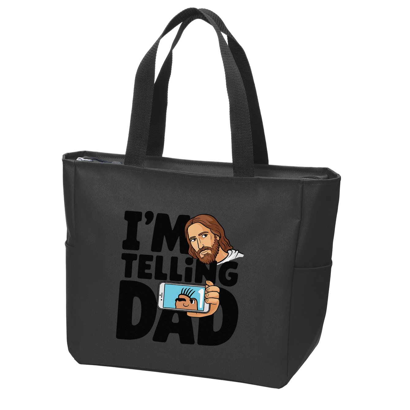 Funny Jesus IM Telling Dad Religious Zip Tote Bag