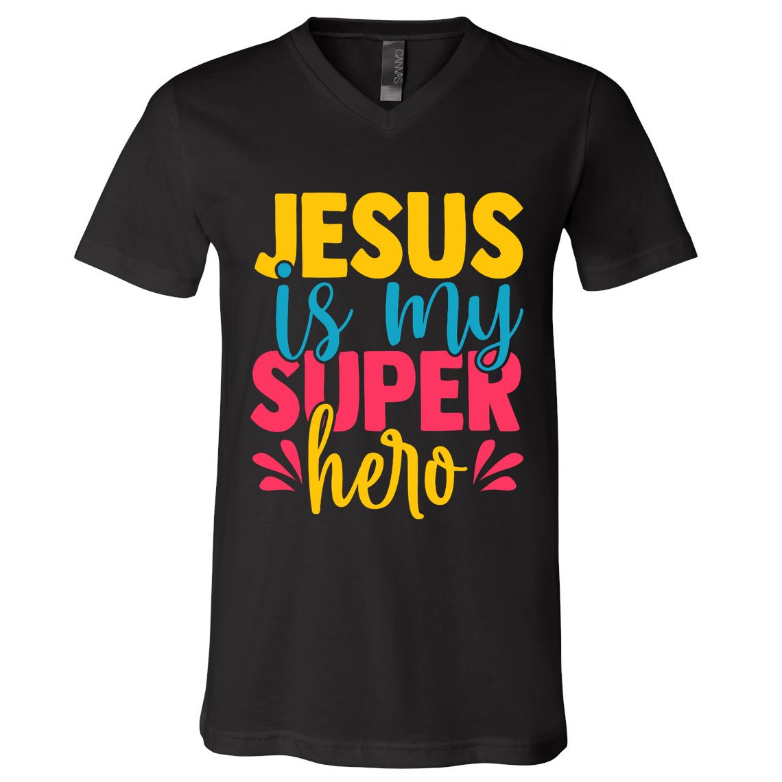 Funny Jesus Is My Superhero Christian Cute Powerful Love God V-Neck T-Shirt