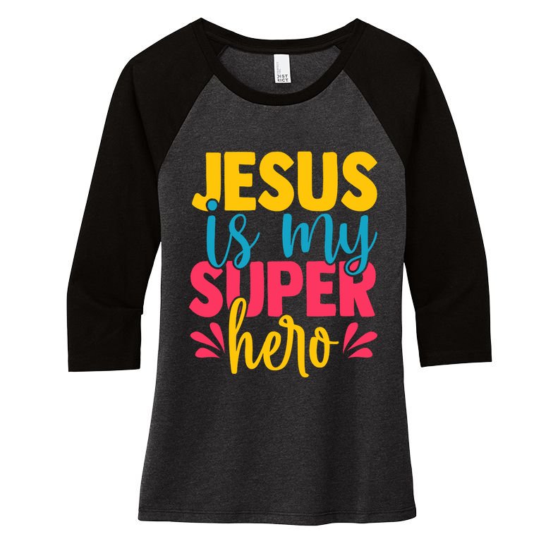 Funny Jesus Is My Superhero Christian Cute Powerful Love God Women's Tri-Blend 3/4-Sleeve Raglan Shirt
