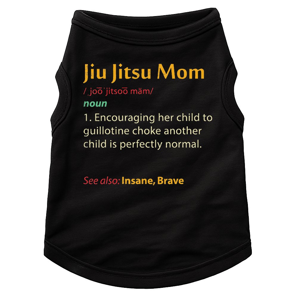 Funny Jiu Jitsu Mom Jiujitsu Mother Bjj Doggie Tank