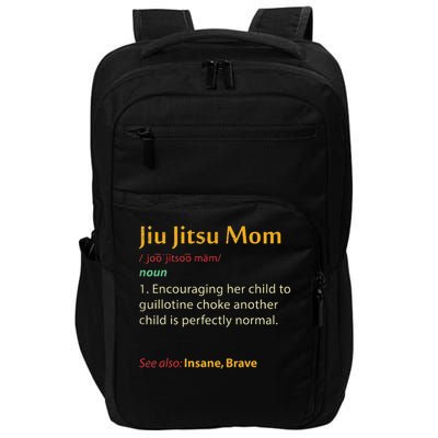 Funny Jiu Jitsu Mom Jiujitsu Mother Bjj Impact Tech Backpack