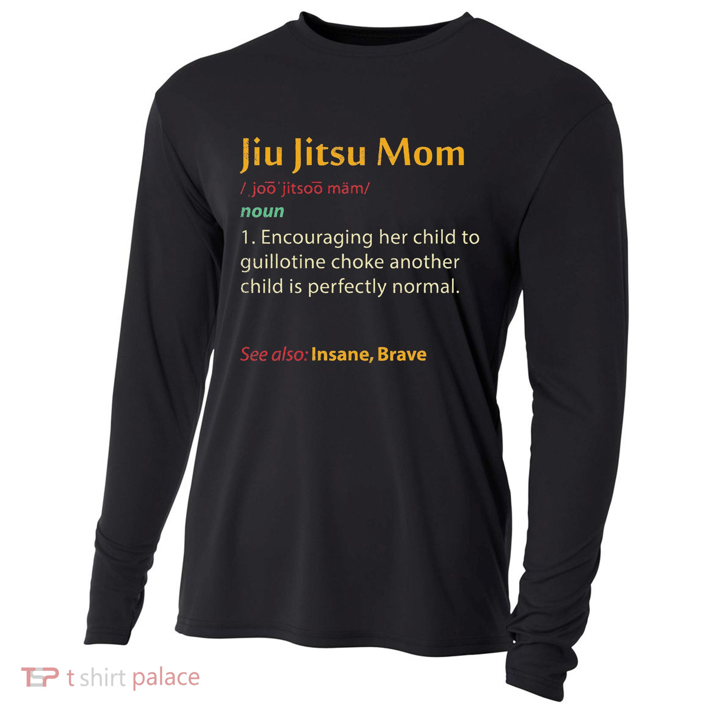 Funny Jiu Jitsu Mom Jiujitsu Mother Bjj Cooling Performance Long Sleeve Crew