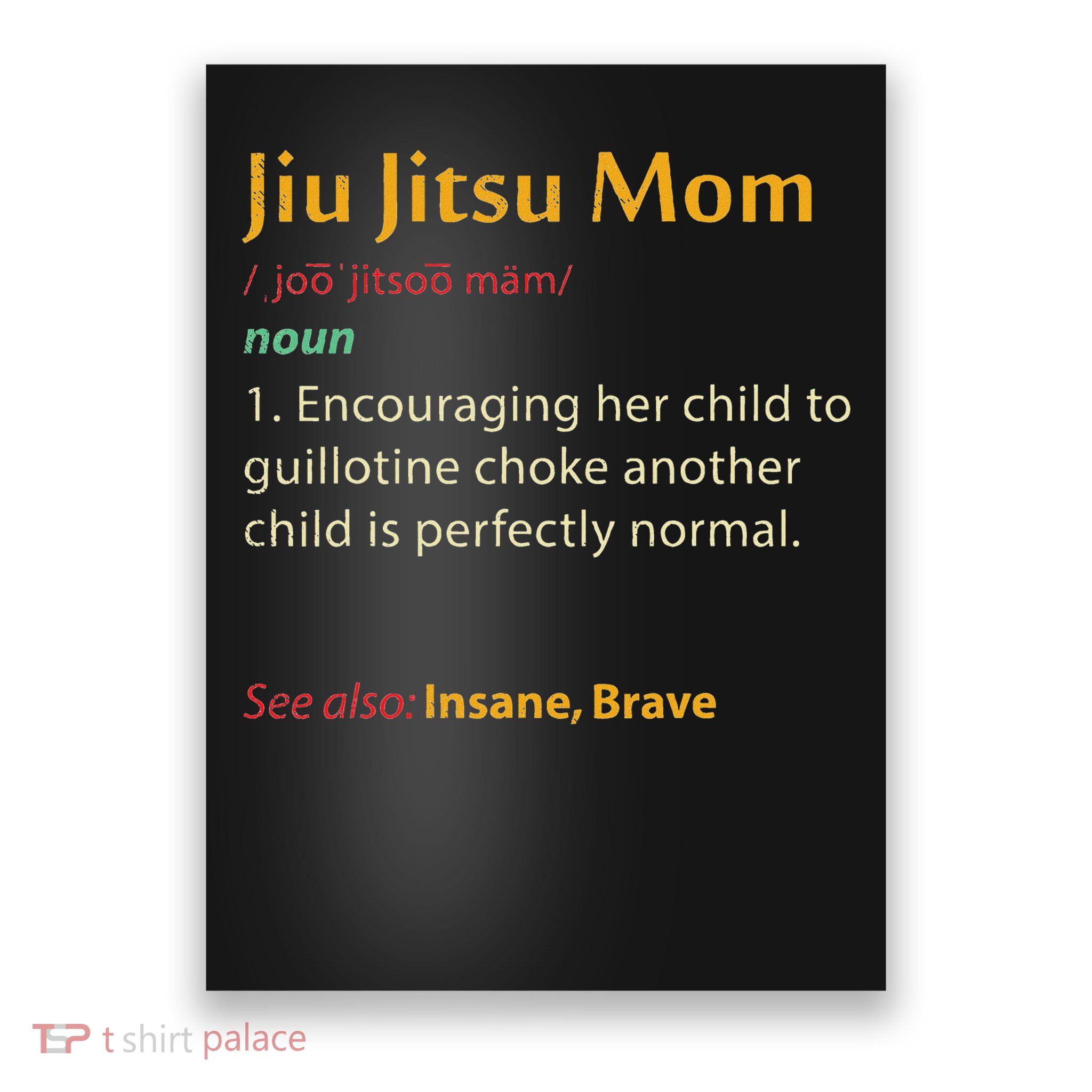 Funny Jiu Jitsu Mom Jiujitsu Mother Bjj Poster