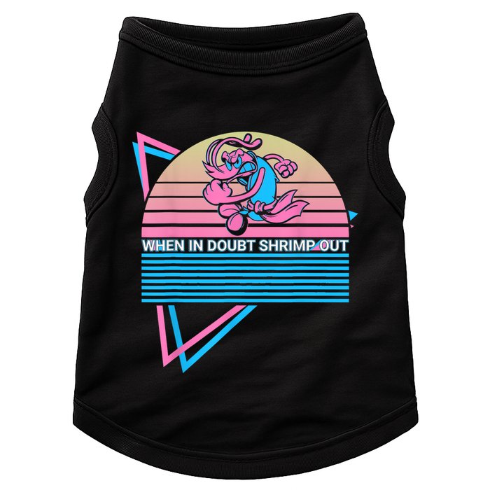 Funny Jiu Jitsu BJJ Retro When In Doubt Shrimp Out Doggie Tank
