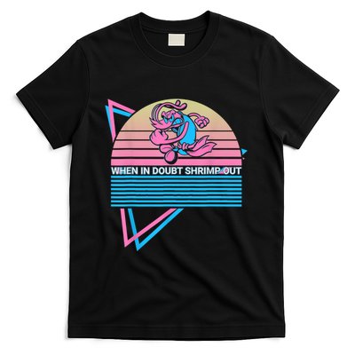 Funny Jiu Jitsu BJJ Retro When In Doubt Shrimp Out T-Shirt