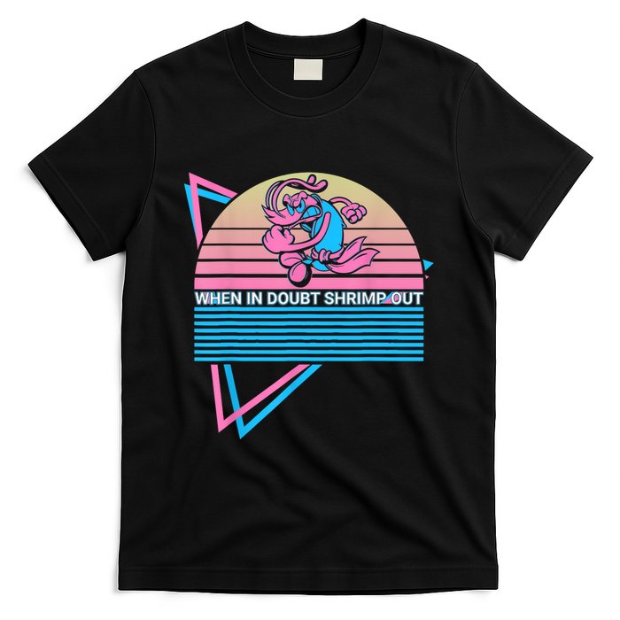 Funny Jiu Jitsu BJJ Retro When In Doubt Shrimp Out T-Shirt