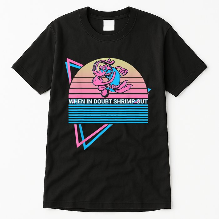 Funny Jiu Jitsu BJJ Retro When In Doubt Shrimp Out Tall T-Shirt