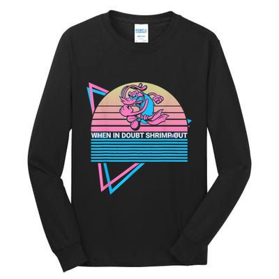 Funny Jiu Jitsu BJJ Retro When In Doubt Shrimp Out Tall Long Sleeve T-Shirt