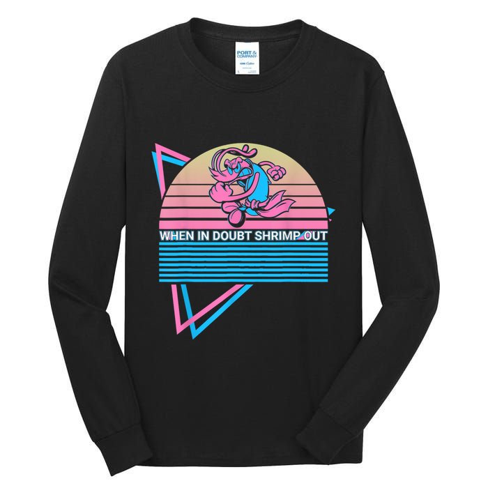 Funny Jiu Jitsu BJJ Retro When In Doubt Shrimp Out Tall Long Sleeve T-Shirt