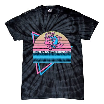 Funny Jiu Jitsu BJJ Retro When In Doubt Shrimp Out Tie-Dye T-Shirt