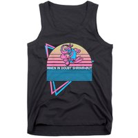 Funny Jiu Jitsu BJJ Retro When In Doubt Shrimp Out Tank Top