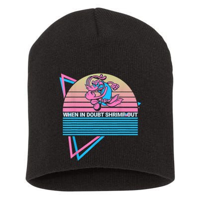 Funny Jiu Jitsu BJJ Retro When In Doubt Shrimp Out Short Acrylic Beanie