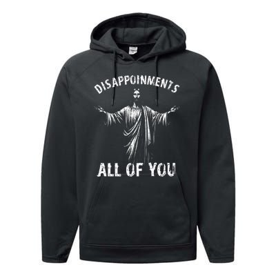 Funny Jesus Joke Disappointments All Of You Christian Humor Performance Fleece Hoodie