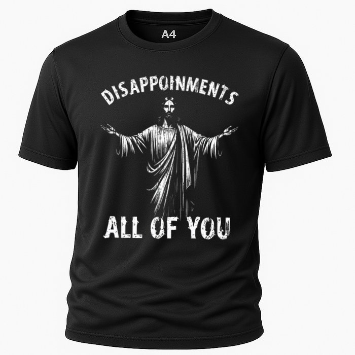 Funny Jesus Joke Disappointments All Of You Christian Humor Cooling Performance Crew T-Shirt