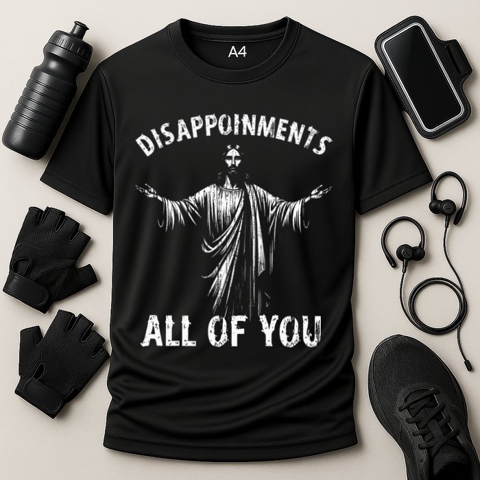 Funny Jesus Joke Disappointments All Of You Christian Humor Cooling Performance Crew T-Shirt