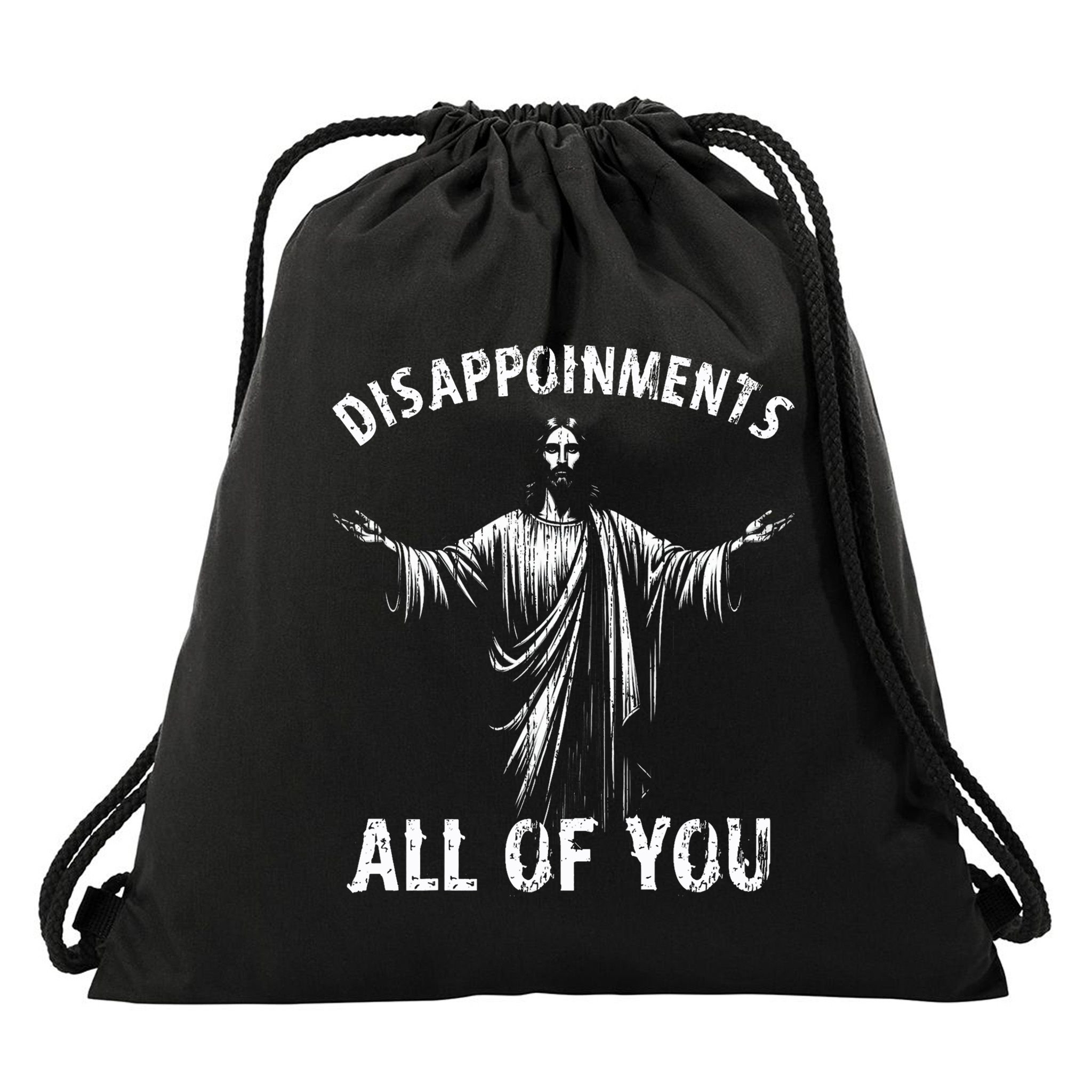Funny Jesus Joke Disappointments All Of You Christian Humor Drawstring Bag