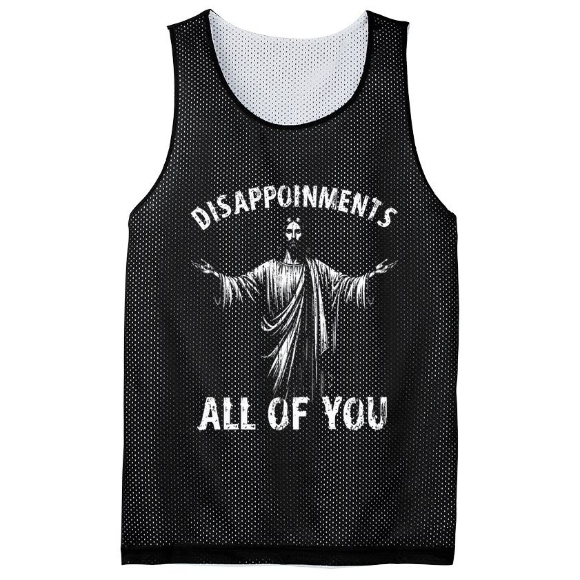 Funny Jesus Joke Disappointments All Of You Christian Humor Mesh Reversible Basketball Jersey Tank
