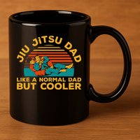 Funny Jiu Jitsu Dad For Brazilian Jiu Jitsu Lover 11oz C Handle Ceramic Mug