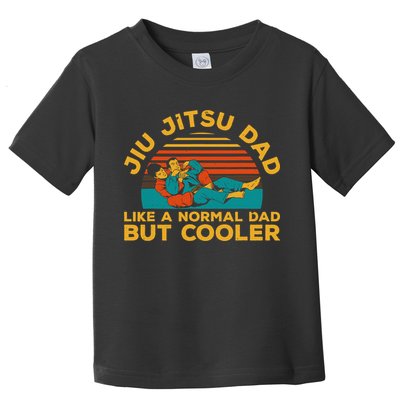 Funny Jiu Jitsu Dad For Brazilian Jiu Jitsu Lover Toddler T-Shirt