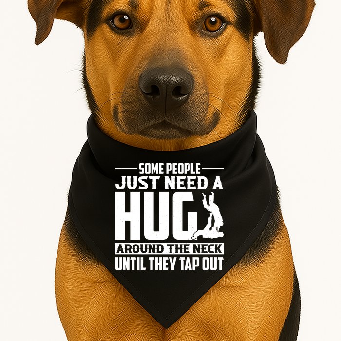 Funny Jiu Jitsu Some People Just Need A Hug Around The Neck USA-Made Doggie Bandana