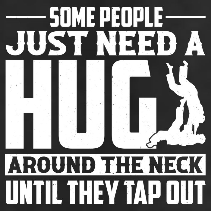 Funny Jiu Jitsu Some People Just Need A Hug Around The Neck Tumbler