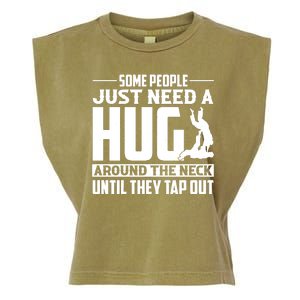 Funny Jiu Jitsu Some People Just Need A Hug Around The Neck Garment-Dyed Women's Muscle Tee