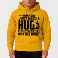 Funny Jiu Jitsu Some People Just Need A Hug Around The Neck Hoodie