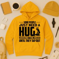 Funny Jiu Jitsu Some People Just Need A Hug Around The Neck Hoodie