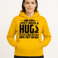 Funny Jiu Jitsu Some People Just Need A Hug Around The Neck Hoodie